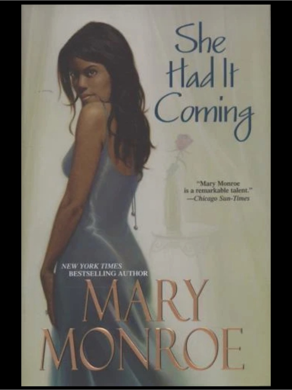 Fictional Drama- She Had It Coming by Mary Monroe-Hardcover